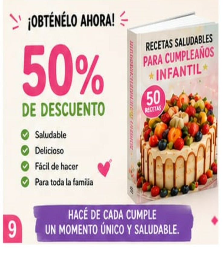 Ebook: Cumpleaños Infantil Saludable 🎂 ➕ 6 Bonus de Regalo