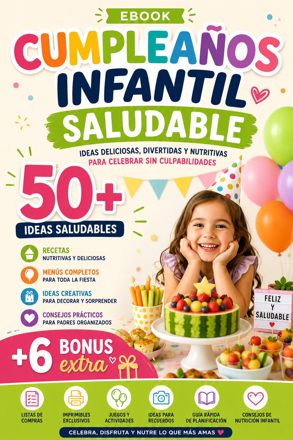 Ebook: Cumpleaños Infantil Saludable 🎂 ➕ 6 Bonus de Regalo